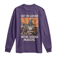 Funny Wizard RPG Gamer Long Sleeve Shirt Get In Loser We Are Doing Magic - Wonder Print Shop