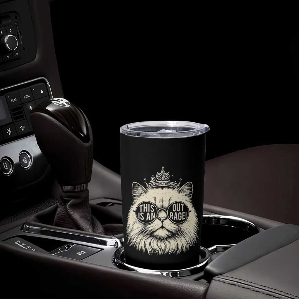 Dungeon Cat This Is An Outrage Tumbler Cup Funny Princess Kitten - Wonder Print Shop