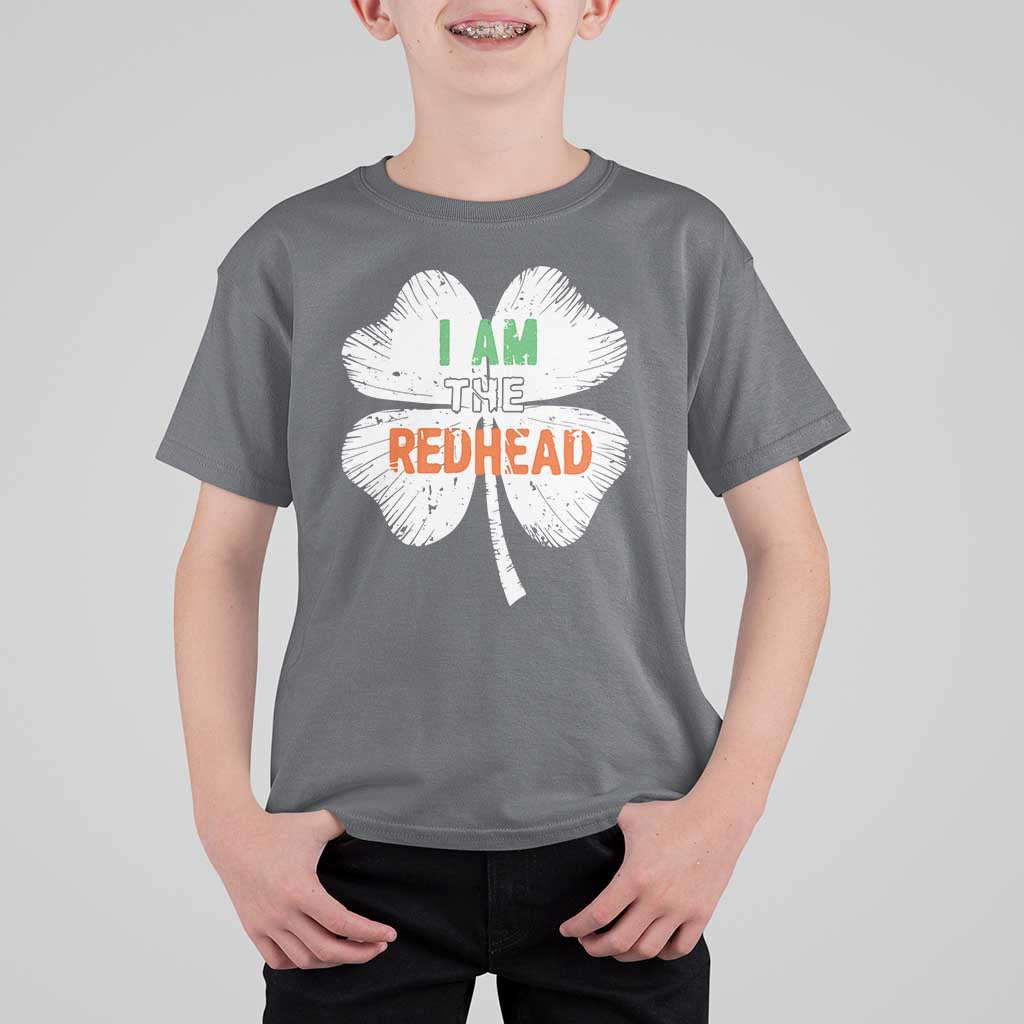 Funny Irish St Patrick's Day I Am The Redhead T Shirt For Kid Vintage Clover Shamrock