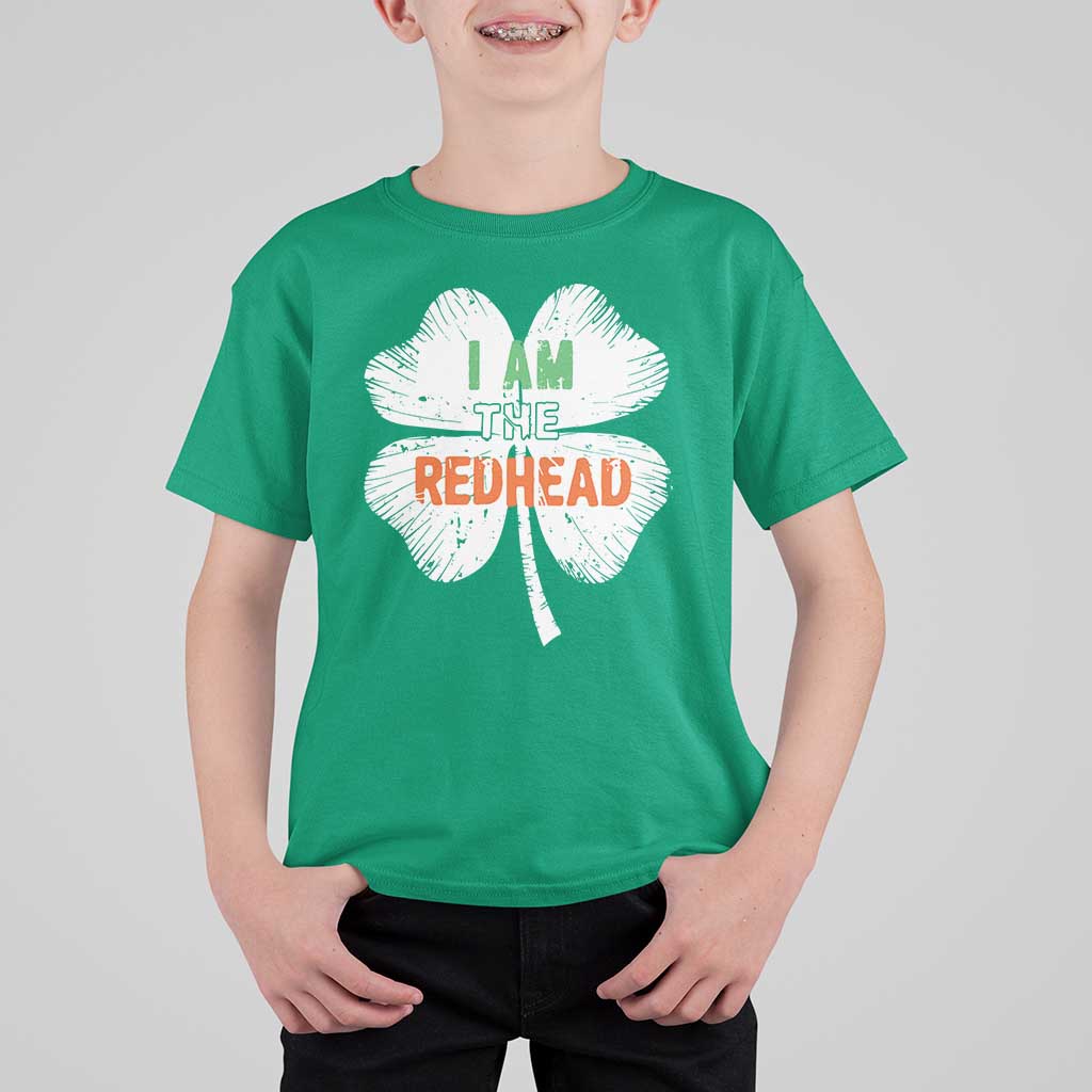 Funny Irish St Patrick's Day I Am The Redhead T Shirt For Kid Vintage Clover Shamrock