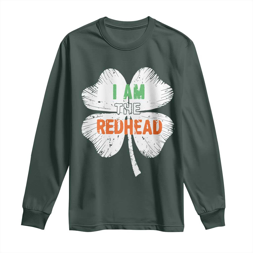 Funny Irish St Patrick's Day I Am The Redhead Long Sleeve Shirt Vintage Clover Shamrock