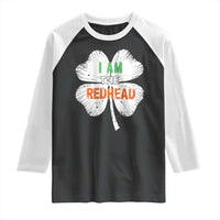 Funny Irish St Patrick's Day I Am The Redhead Raglan Shirt Vintage Clover Shamrock