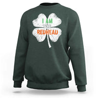 Funny Irish St Patrick's Day I Am The Redhead Sweatshirt Vintage Clover Shamrock