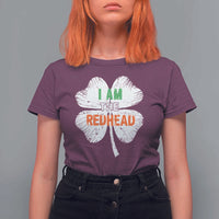 Funny Irish St Patrick's Day I Am The Redhead T Shirt For Women Vintage Clover Shamrock