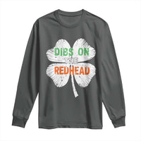 Funny Irish St Patrick's Day Dibs On The Redhead Long Sleeve Shirt Vintage Clover Shamrock
