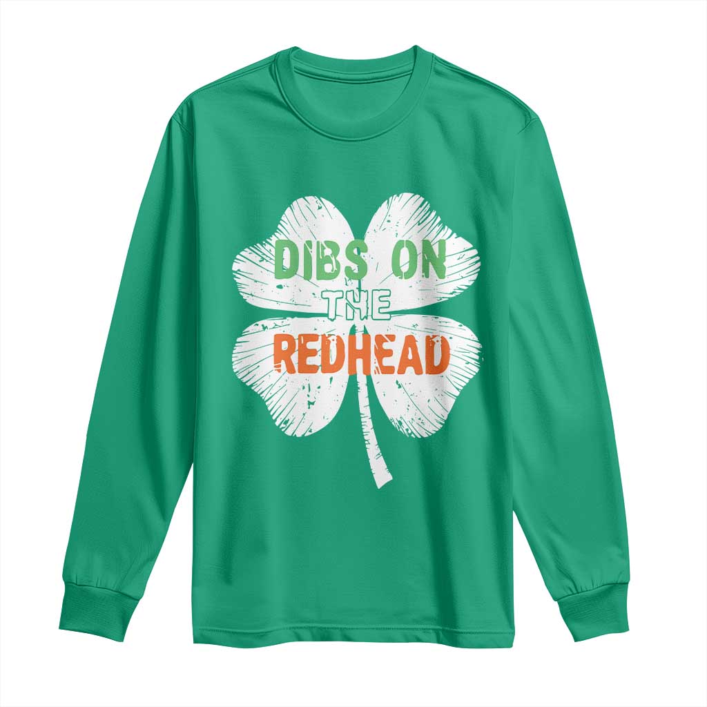 Funny Irish St Patrick's Day Dibs On The Redhead Long Sleeve Shirt Vintage Clover Shamrock