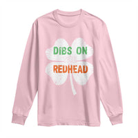 Funny Irish St Patrick's Day Dibs On The Redhead Long Sleeve Shirt Vintage Clover Shamrock