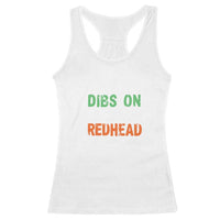 Funny Irish St Patrick's Day Dibs On The Redhead Racerback Tank Top Vintage Clover Shamrock