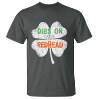 Funny Irish St Patrick's Day Dibs On The Redhead T Shirt Vintage Clover Shamrock