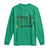Funny St Patrick's Day Sassy Little Lassie Long Sleeve Shirt Shamrock