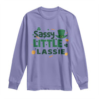 Funny St Patrick's Day Sassy Little Lassie Long Sleeve Shirt Shamrock