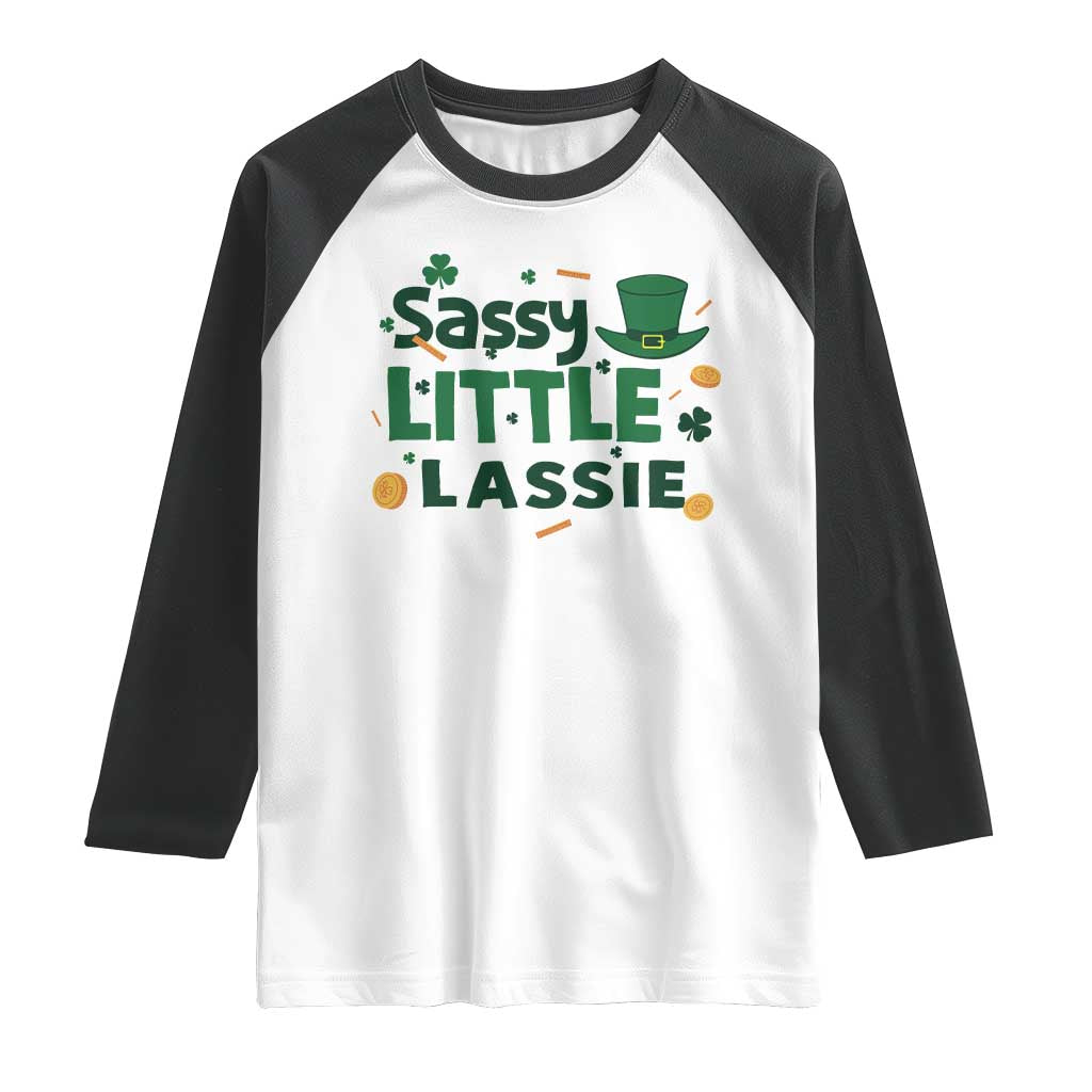 Funny St Patrick's Day Sassy Little Lassie Raglan Shirt Shamrock
