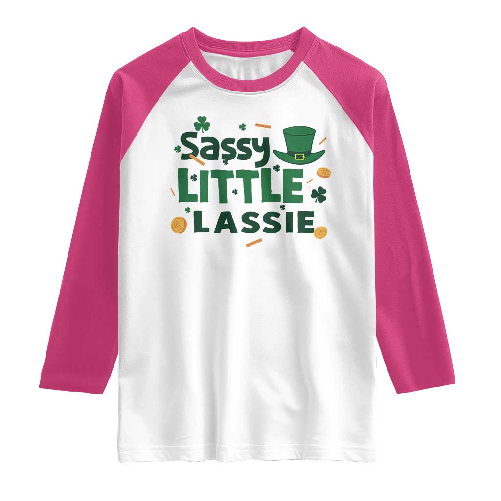 Funny St Patrick's Day Sassy Little Lassie Raglan Shirt Shamrock