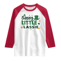 Funny St Patrick's Day Sassy Little Lassie Raglan Shirt Shamrock