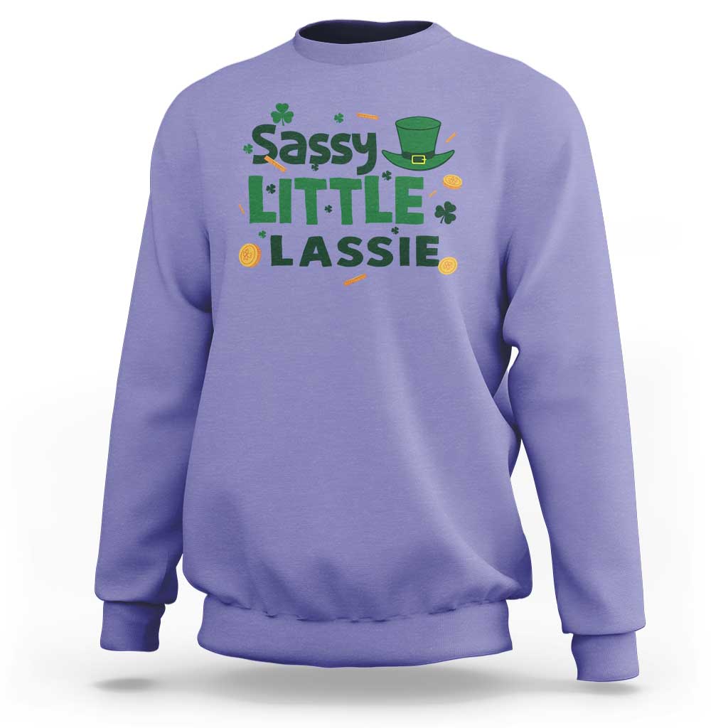 Funny St Patrick's Day Sassy Little Lassie Sweatshirt Shamrock