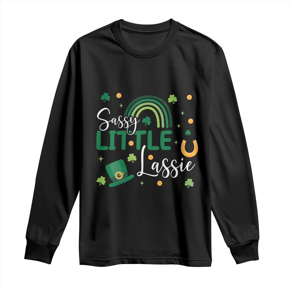 Funny Sassy Little Lassie Long Sleeve Shirt St Patrick's Day Shamrock Rainbow
