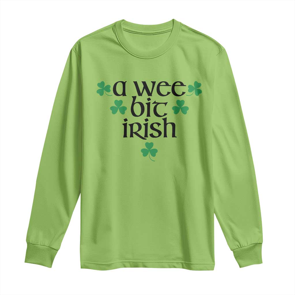 Funny Irish Heritage Long Sleeve Shirt A Wee Bit Irish St Patrick's Day Shamrock