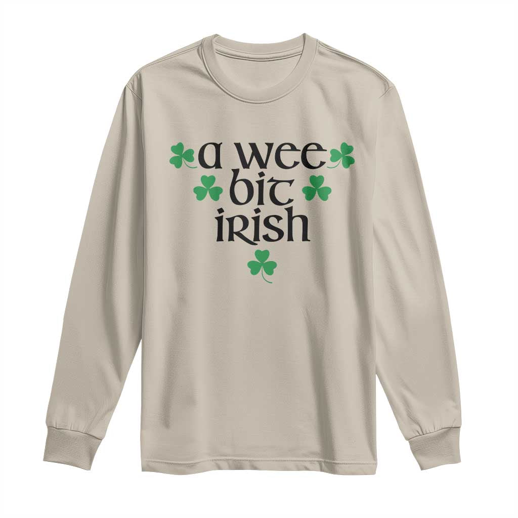 Funny Irish Heritage Long Sleeve Shirt A Wee Bit Irish St Patrick's Day Shamrock