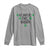 Funny Irish Heritage Long Sleeve Shirt A Wee Bit Irish St Patrick's Day Shamrock