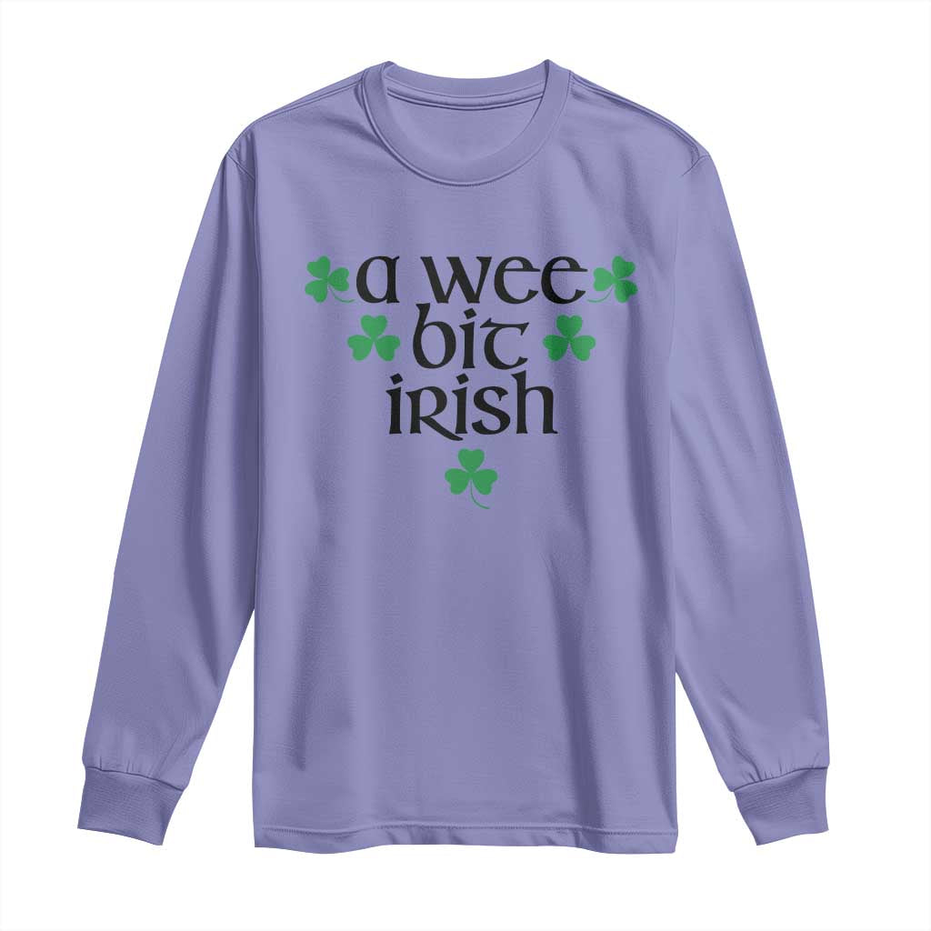 Funny Irish Heritage Long Sleeve Shirt A Wee Bit Irish St Patrick's Day Shamrock