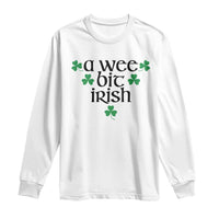 Funny Irish Heritage Long Sleeve Shirt A Wee Bit Irish St Patrick's Day Shamrock