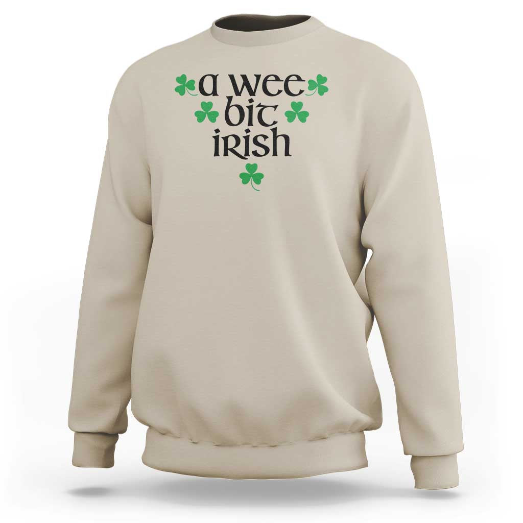 Funny Irish Heritage Sweatshirt A Wee Bit Irish St Patrick's Day Shamrock