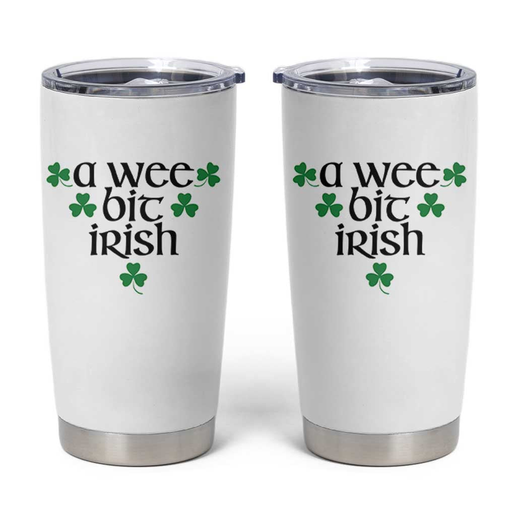 Funny Irish Heritage Tumbler Cup A Wee Bit Irish St Patrick's Day Shamrock