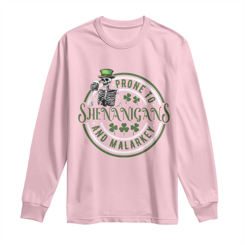 Funny Irish Prone To Shenanigans And Malarkey St Patrick's Day Long Sleeve Shirt Skeleton Beer Drinking