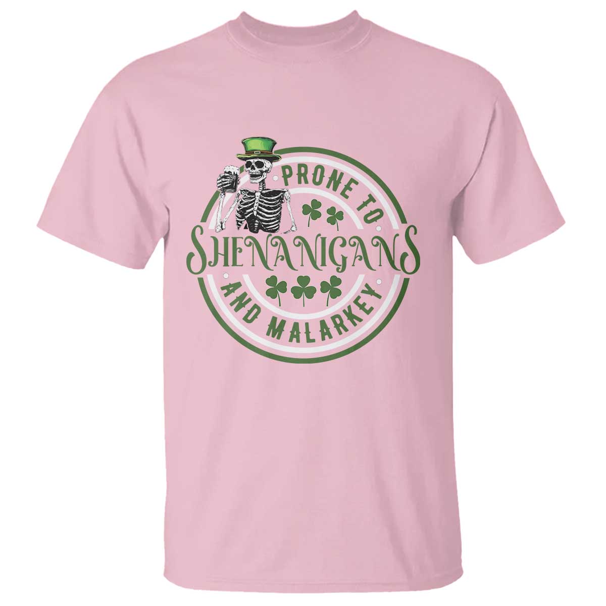 Funny Irish Prone To Shenanigans And Malarkey St Patrick's Day T Shirt Skeleton Beer Drinking