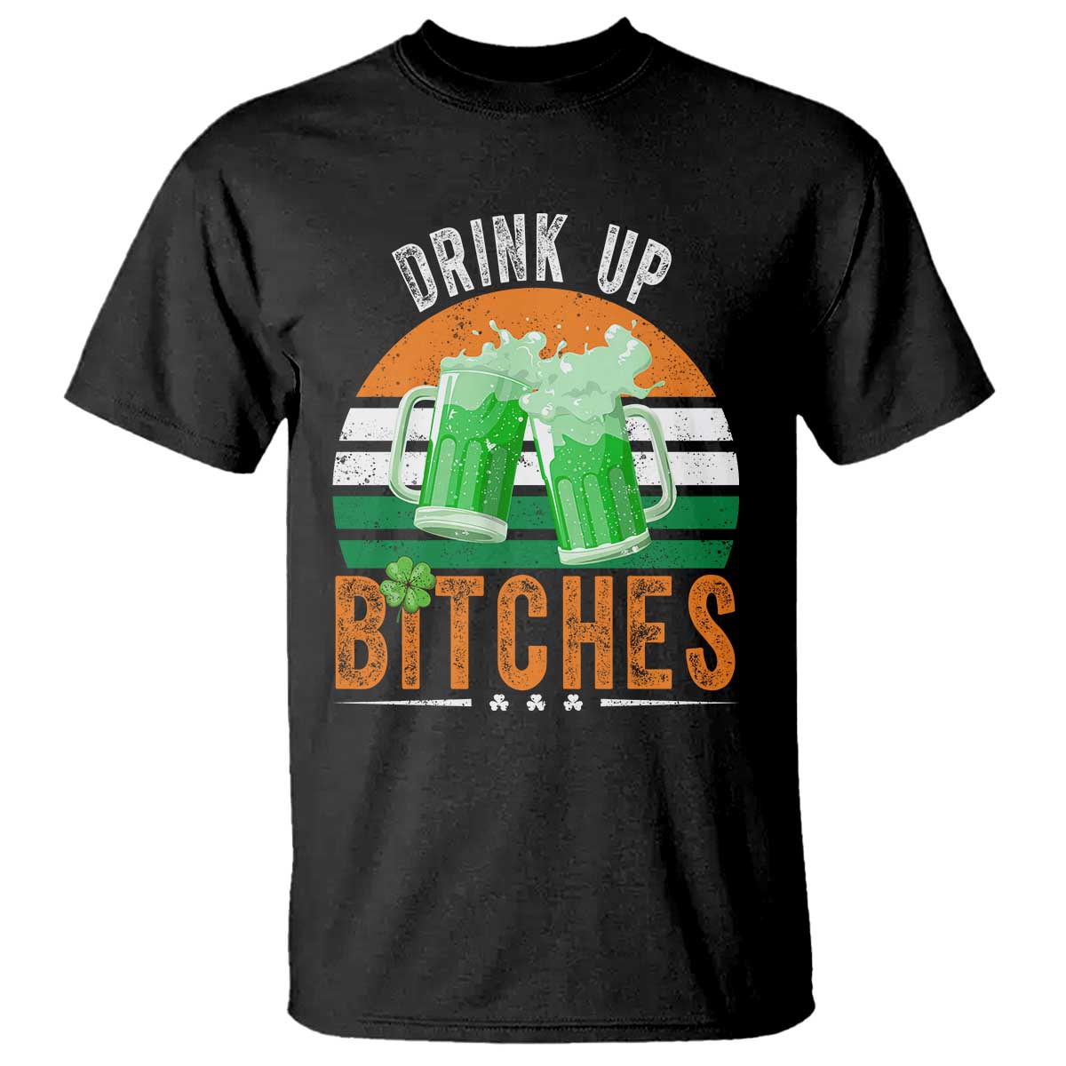 Funny St Patrick's Day Irish Beer Drinking T Shirt Drink Up Bitches Beer Mug