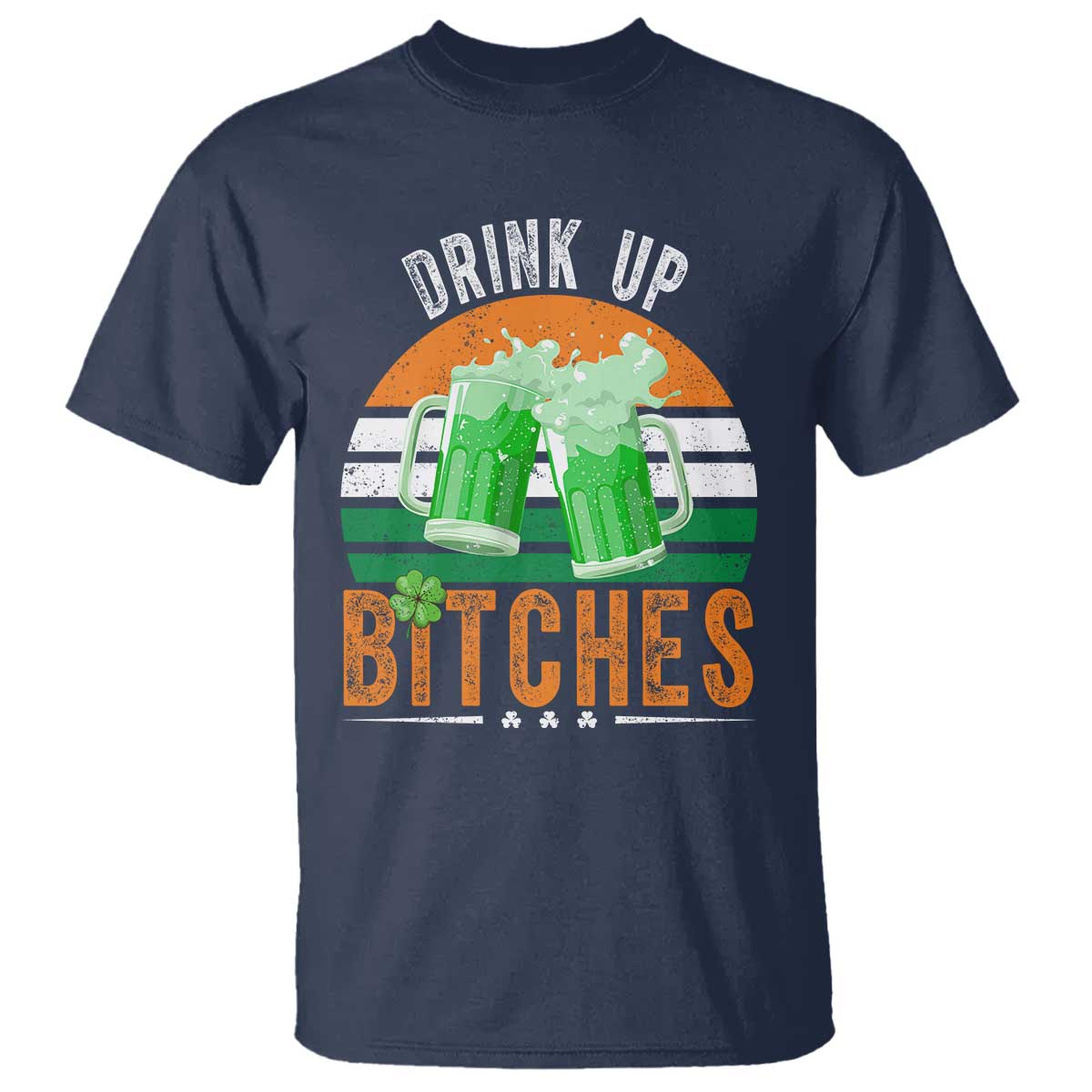 Funny St Patrick's Day Irish Beer Drinking T Shirt Drink Up Bitches Beer Mug