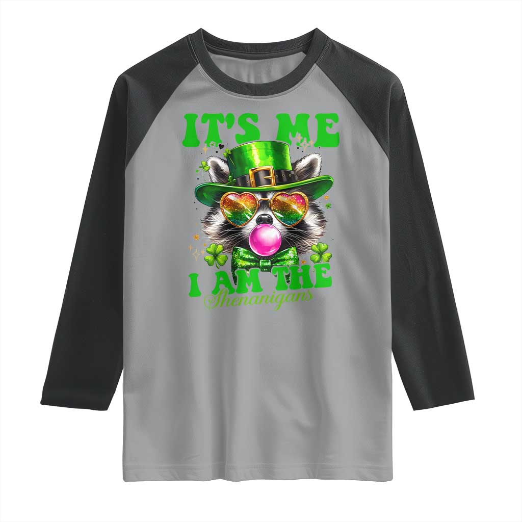 Funny It's Me I Am The Shenanigans Raglan Shirt St Patrick's Day Racoon Shamrock