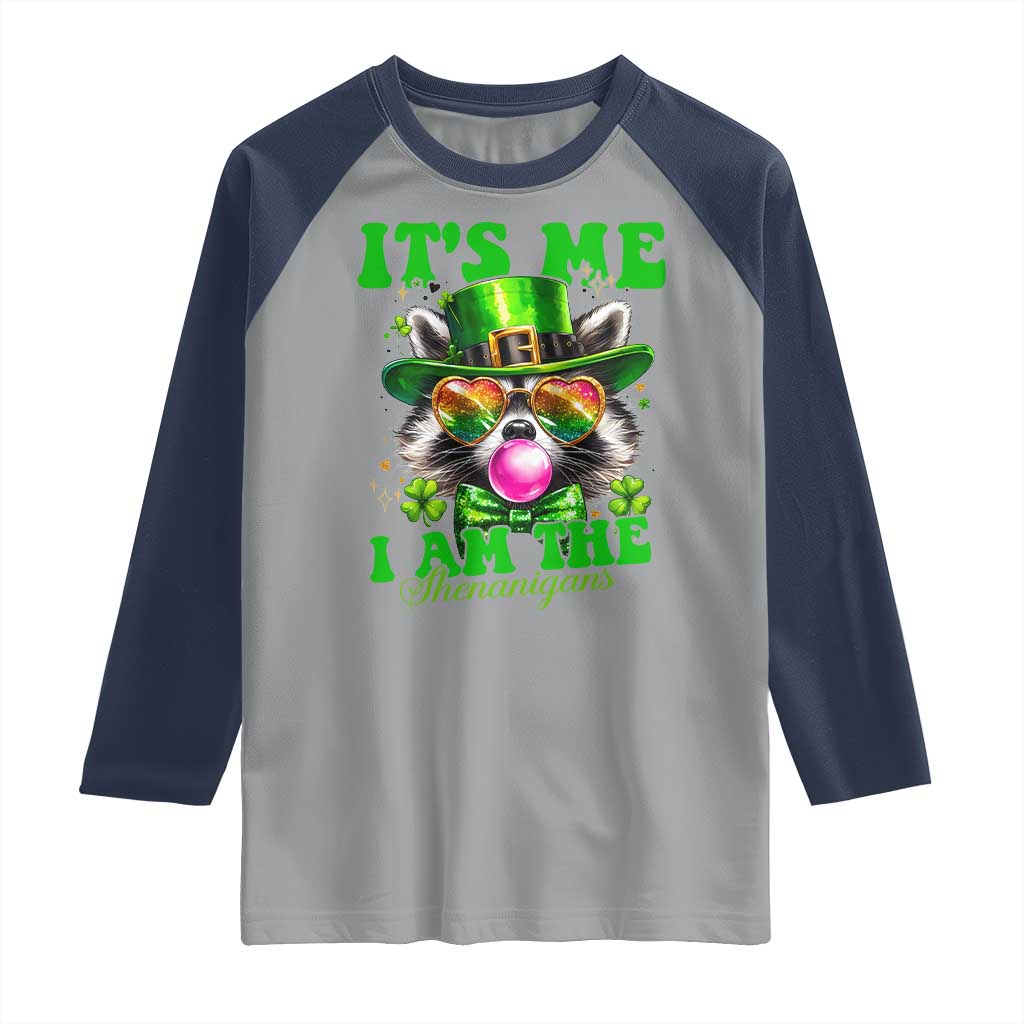 Funny It's Me I Am The Shenanigans Raglan Shirt St Patrick's Day Racoon Shamrock