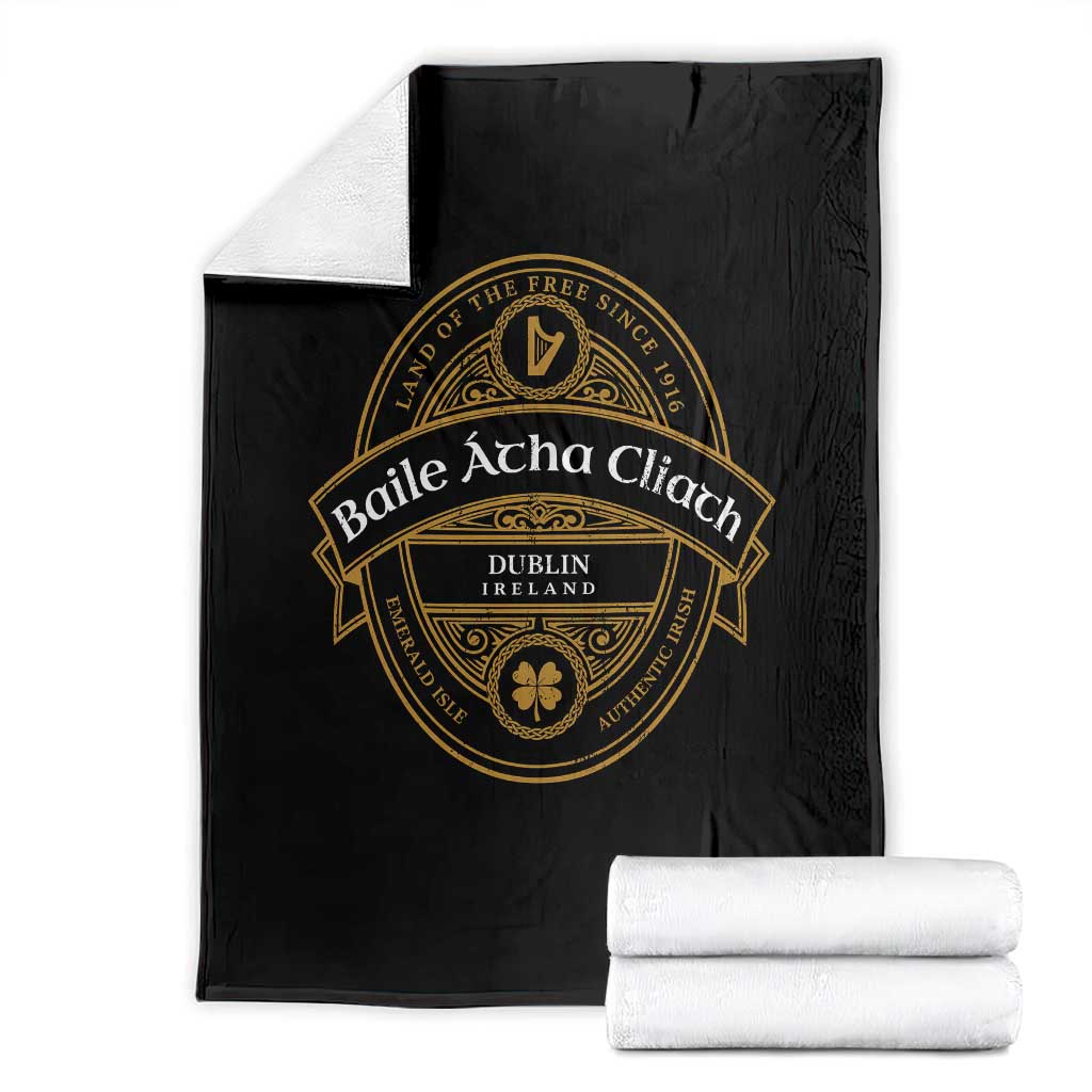 Dublin Ireland Throw Blanket Baile Atha Cliath Land Of The Free Since 1916