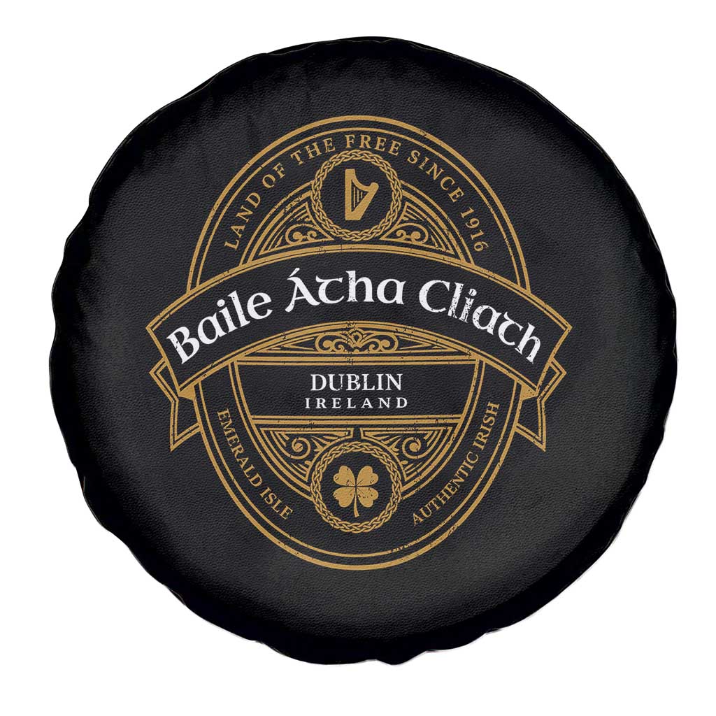 Dublin Ireland Spare Tire Cover Baile Atha Cliath Land Of The Free Since 1916