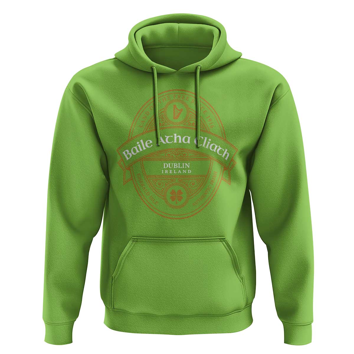 Dublin Ireland Hoodie Baile Atha Cliath Land Of The Free Since 1916