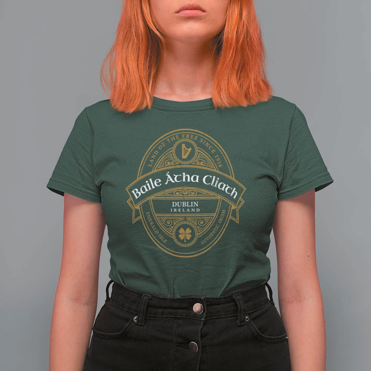 Dublin Ireland T Shirt For Women Baile Atha Cliath Land Of The Free Since 1916