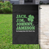 Funny St Patricks Day Irish Fathers Jack Jim Johnny Jameson Garden Flag