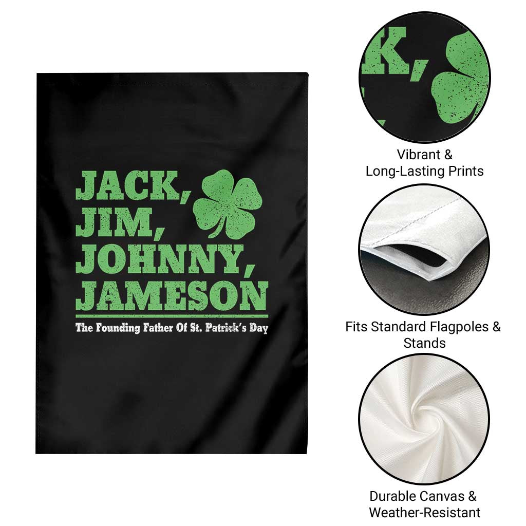 Funny St Patricks Day Irish Fathers Jack Jim Johnny Jameson Garden Flag
