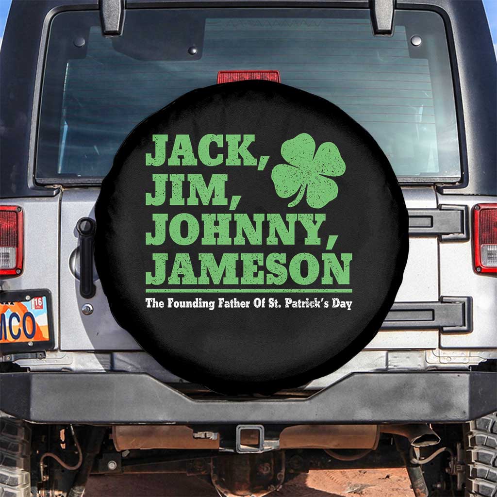 Funny St Patricks Day Irish Fathers Jack Jim Johnny Jameson Spare Tire Cover