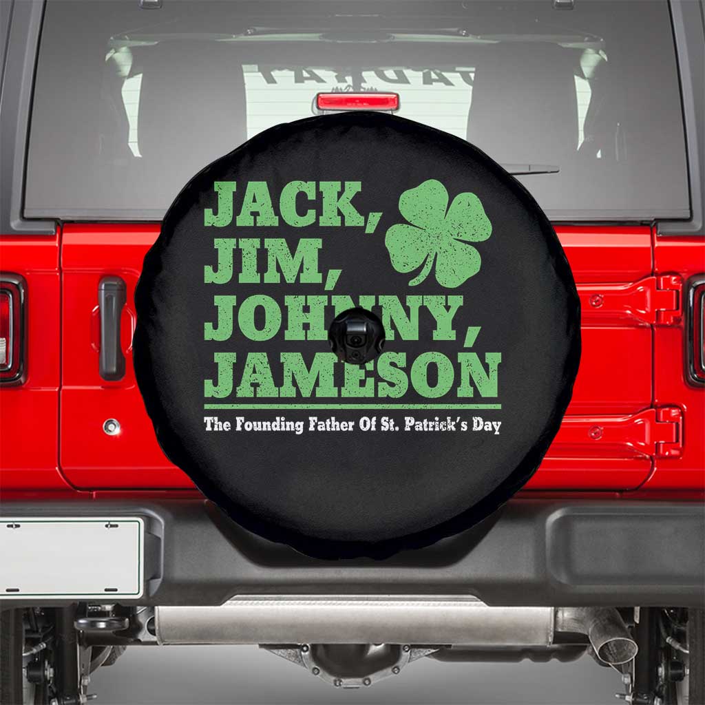 Funny St Patricks Day Irish Fathers Jack Jim Johnny Jameson Spare Tire Cover