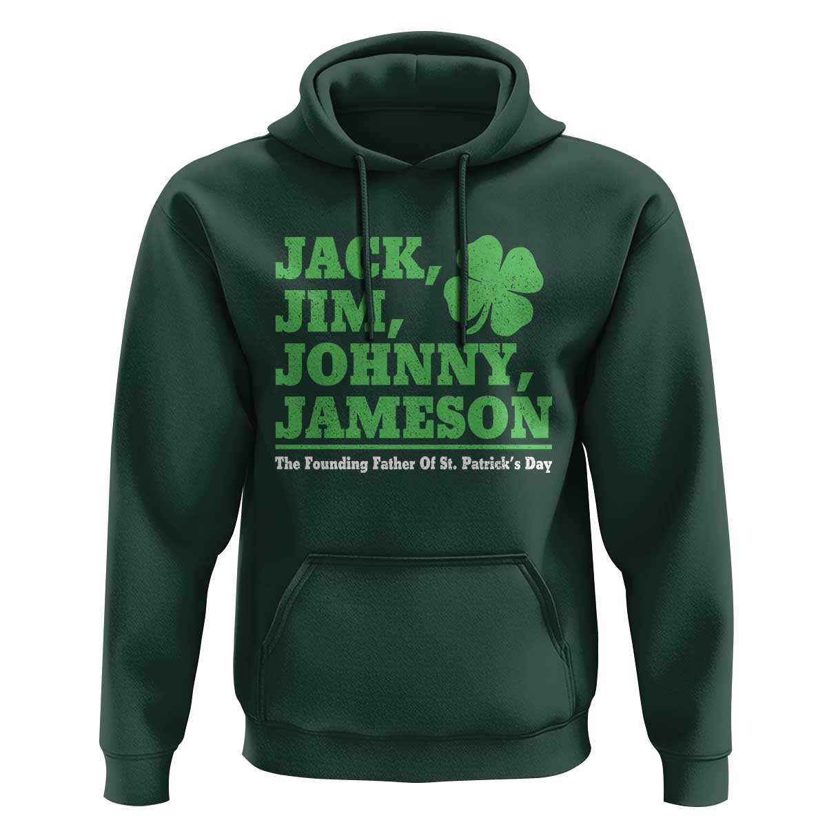 Funny St Patricks Day Irish Fathers Jack Jim Johnny Jameson Hoodie