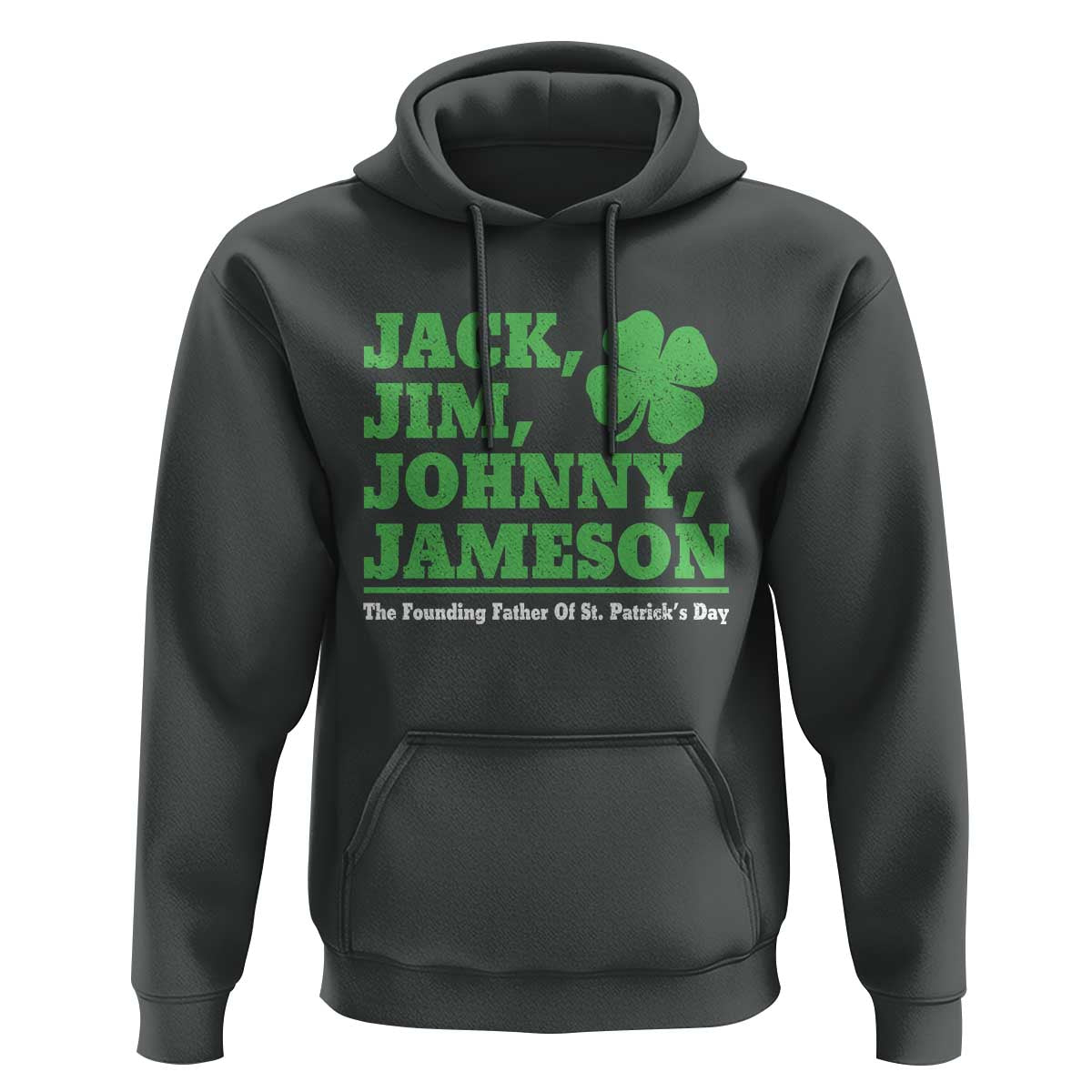 Funny St Patricks Day Irish Fathers Jack Jim Johnny Jameson Hoodie