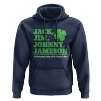 Funny St Patricks Day Irish Fathers Jack Jim Johnny Jameson Hoodie