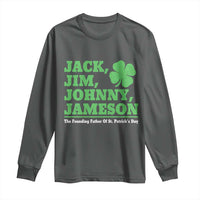 Funny St Patricks Day Irish Fathers Jack Jim Johnny Jameson Long Sleeve Shirt
