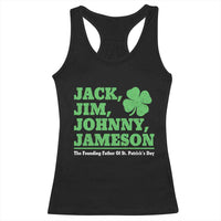 Funny St Patricks Day Irish Fathers Jack Jim Johnny Jameson Racerback Tank Top