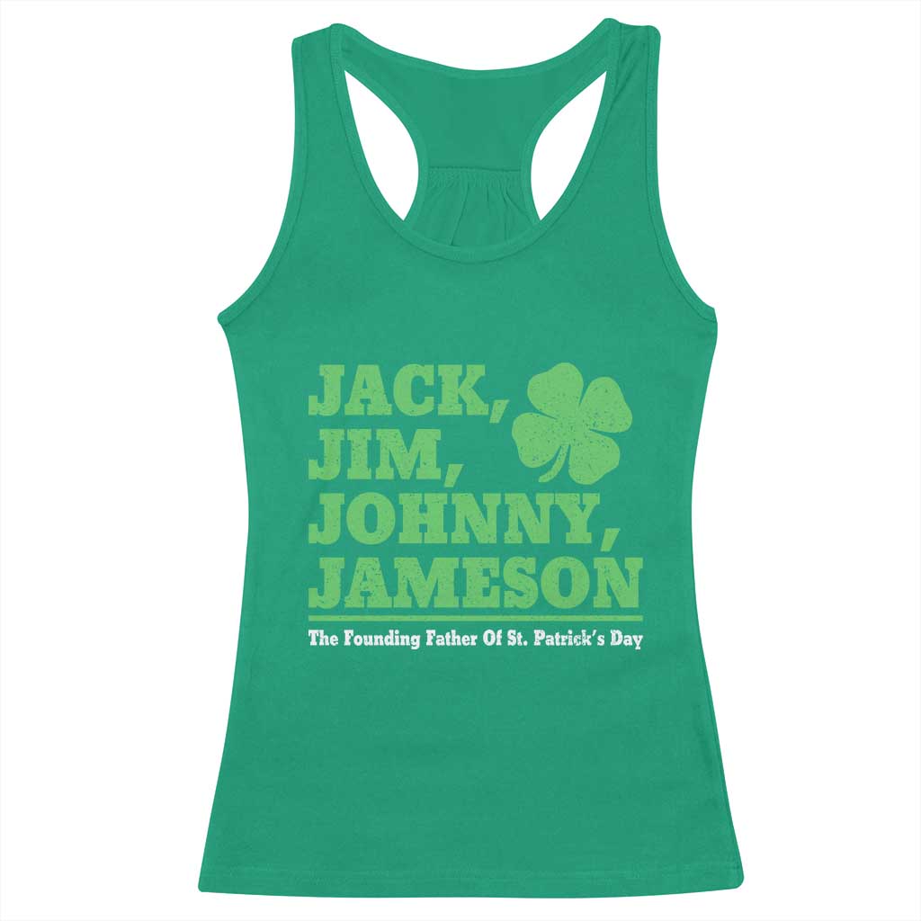 Funny St Patricks Day Irish Fathers Jack Jim Johnny Jameson Racerback Tank Top
