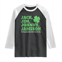 Funny St Patricks Day Irish Fathers Jack Jim Johnny Jameson Raglan Shirt