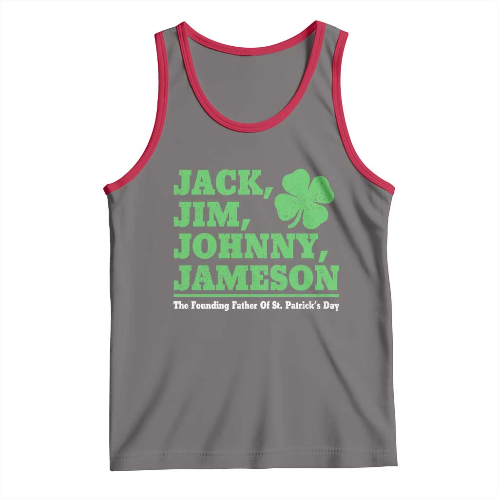 Funny St Patricks Day Irish Fathers Jack Jim Johnny Jameson Tank Top
