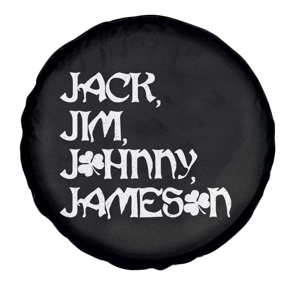 Jack Jim Johnny Jameson St Patricks Day Whiskey Shamrock Spare Tire Cover